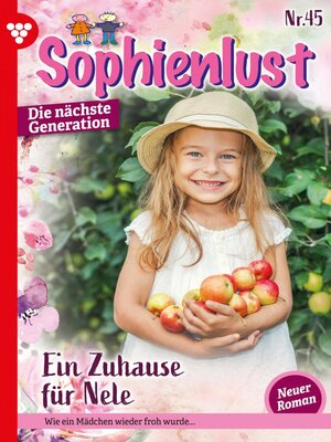 cover image of Sophienlust--Die nächste Generation 45 – Familienroman